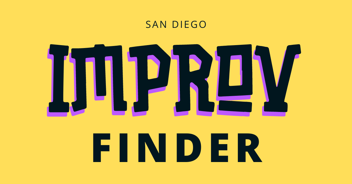 Text on a yellow background: San Diego Improv Finder